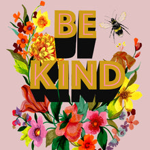 Load image into Gallery viewer, Be Kind Giclée Print