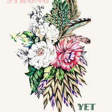 Load image into Gallery viewer, Be Strong Yet Gentle Giclée Print