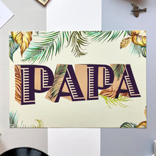 Load image into Gallery viewer, Papa Since Giclée Print