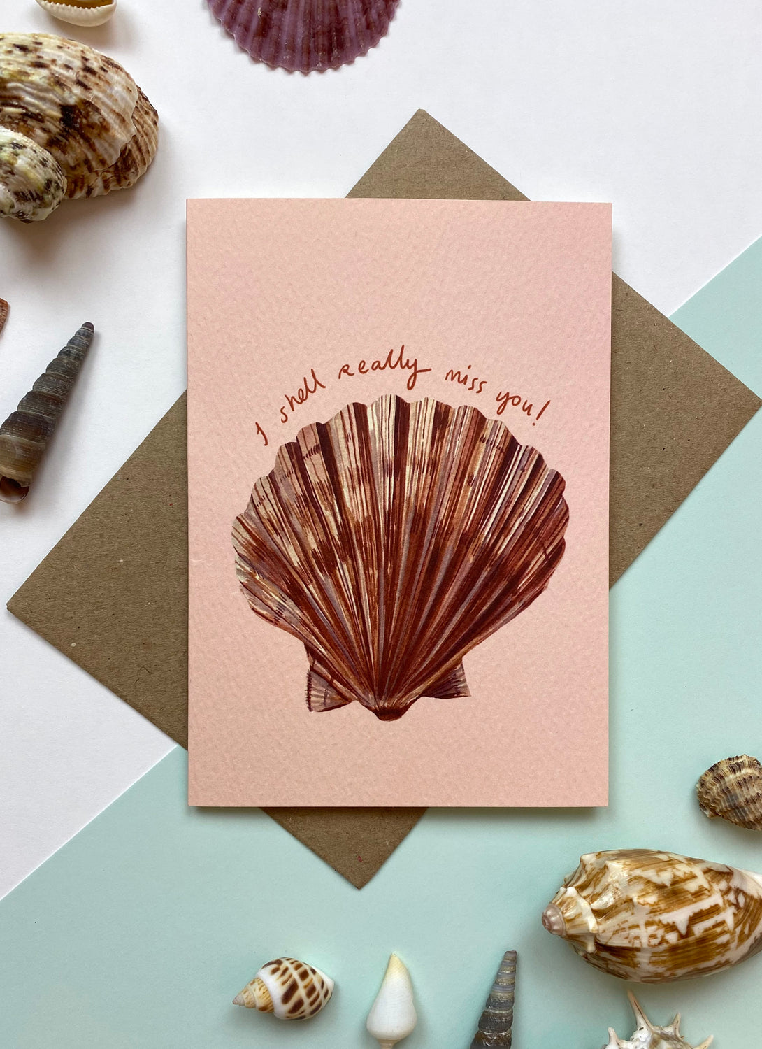 I Shell Really Miss You Card