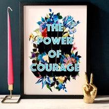 Load image into Gallery viewer, The Power Of Courage Giclée Print