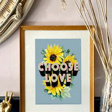 Load image into Gallery viewer, Choose Love Giclée Print