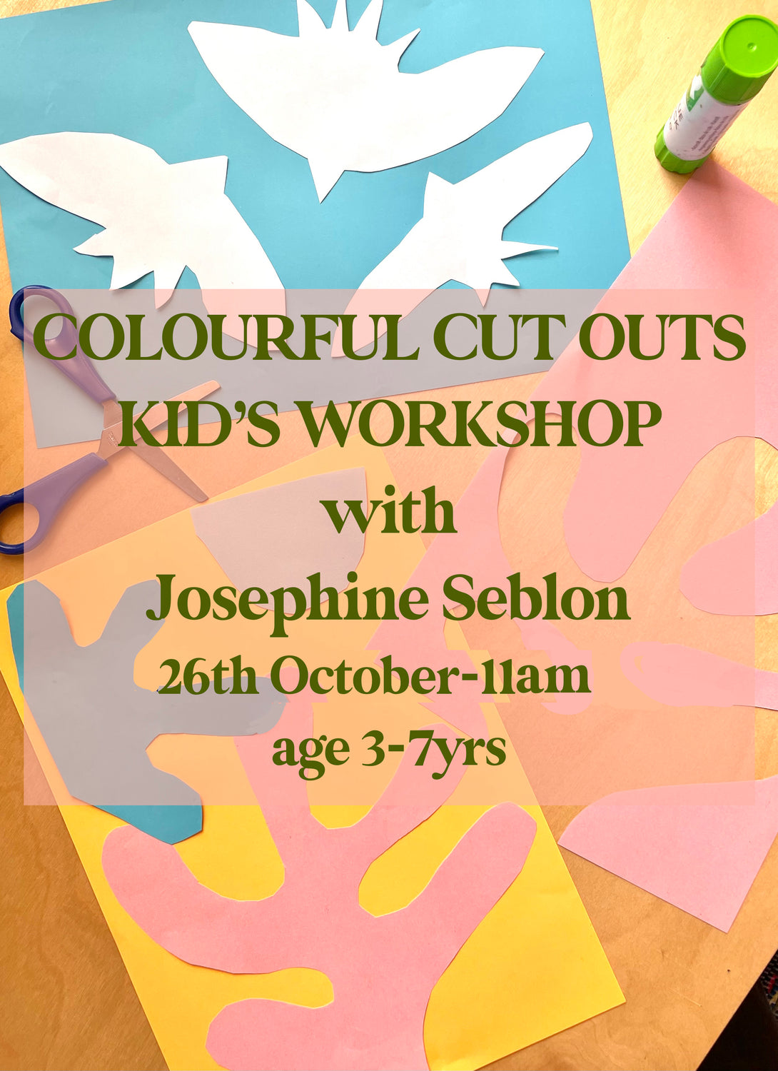 FREE Kids Colourful Cut Outs Workshop with Josephine Seblon- 26th Oct, 11am