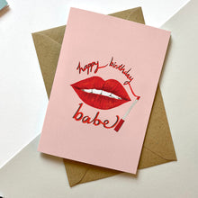 Load image into Gallery viewer, Happy Birthday Babe Birthday Card
