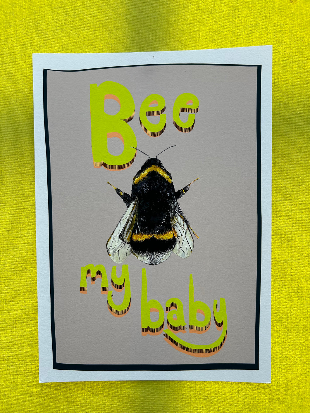 A4 Bee My Baby Giclée Print