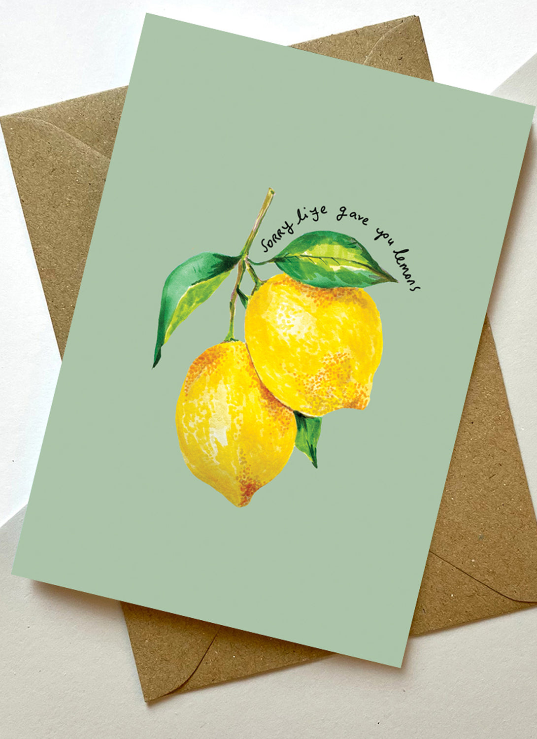 Sorry Life Gave You Lemons Card