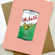 Load image into Gallery viewer, Oh Hello Olives Card
