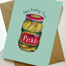 Load image into Gallery viewer, Happy Birthday Pickle Card

