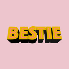 Load image into Gallery viewer, Bestie Card
