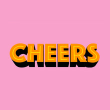 Load image into Gallery viewer, Cheers Card
