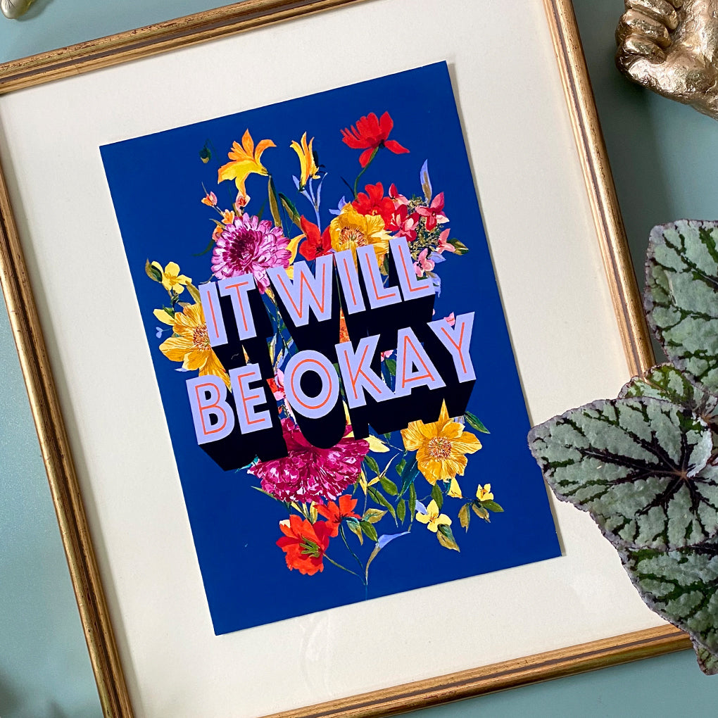 It Will Be Okay Giclée Print