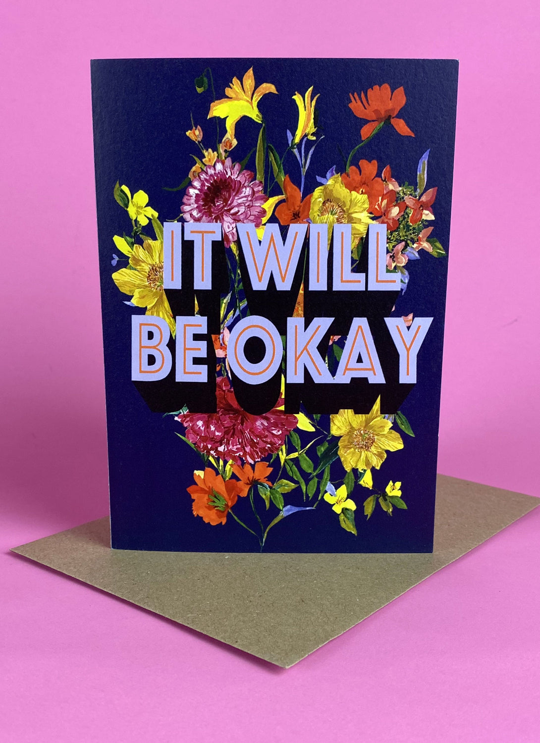It Will Be Okay Card