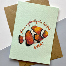 Load image into Gallery viewer, You&#39;re O-Fish-Illy The Best Dad Card
