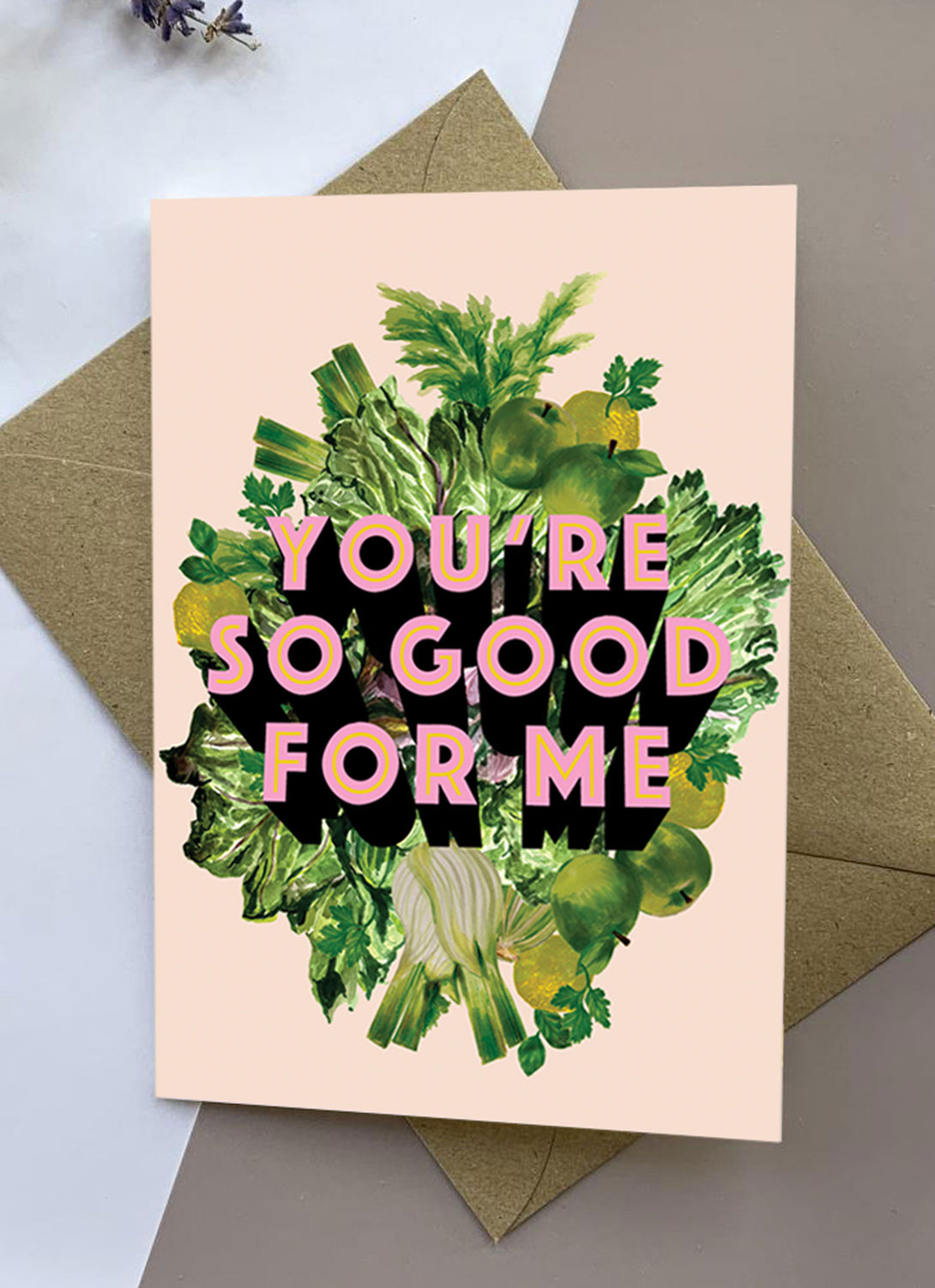 You're So Good For Me Card