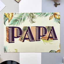 Load image into Gallery viewer, Papa Since Giclée Print
