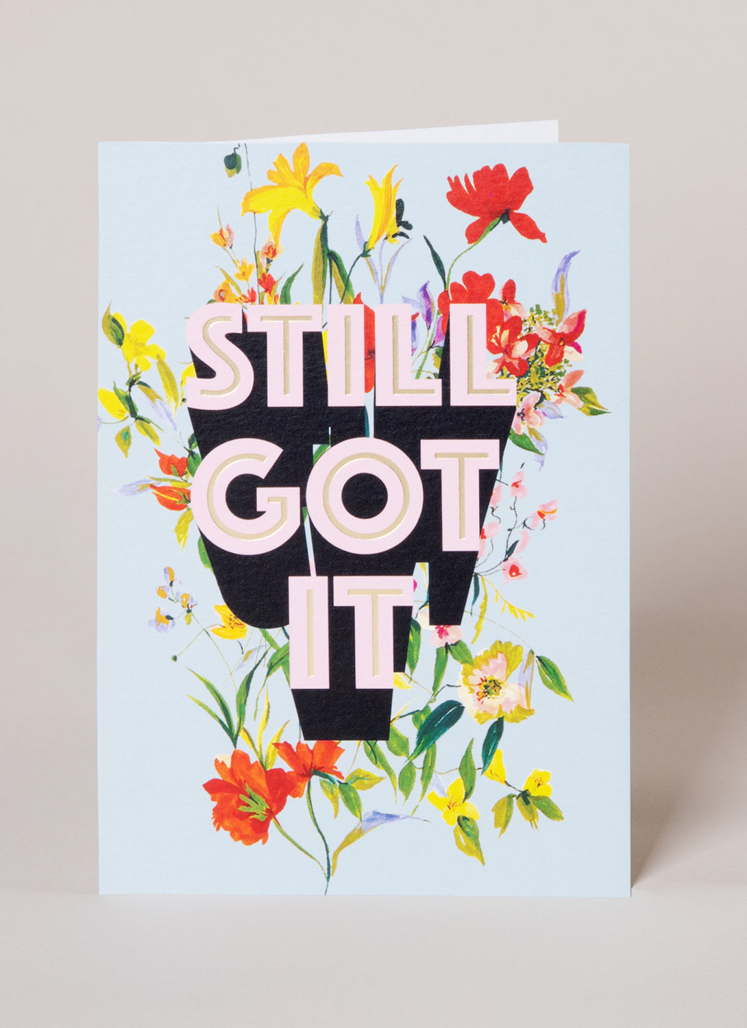 Still Got It Card