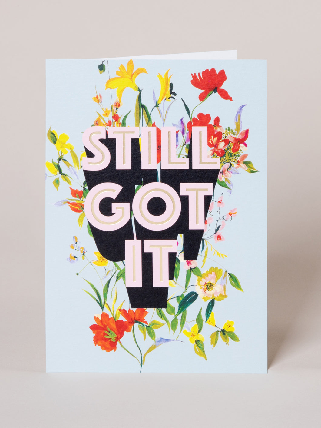Still Got It Card