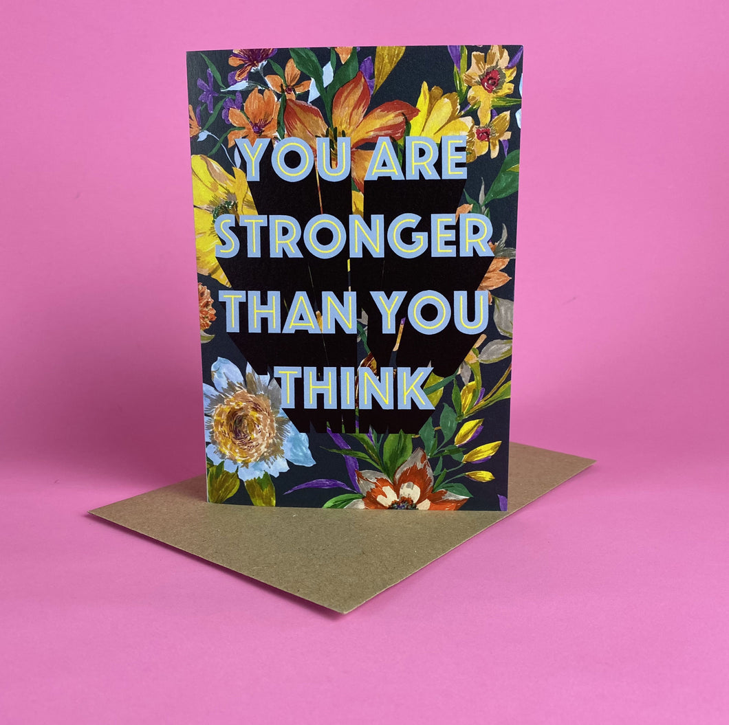 You Are Stronger Than You Think Card