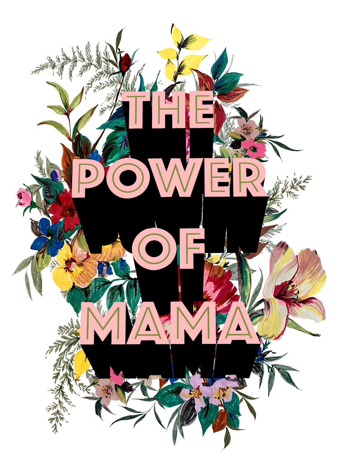 The Power Of Mama Giclée Print