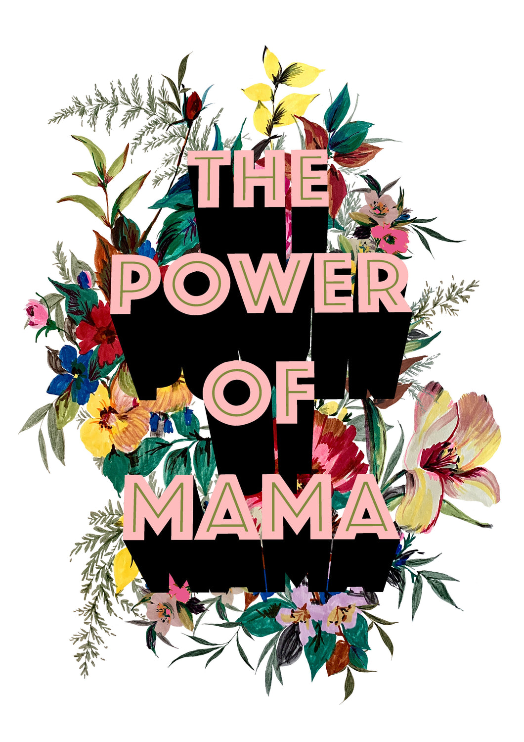 The Power Of Mama Giclée Print