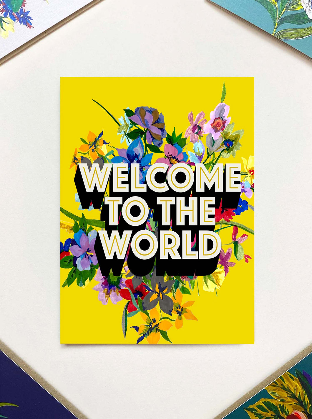 Welcome To The World Card