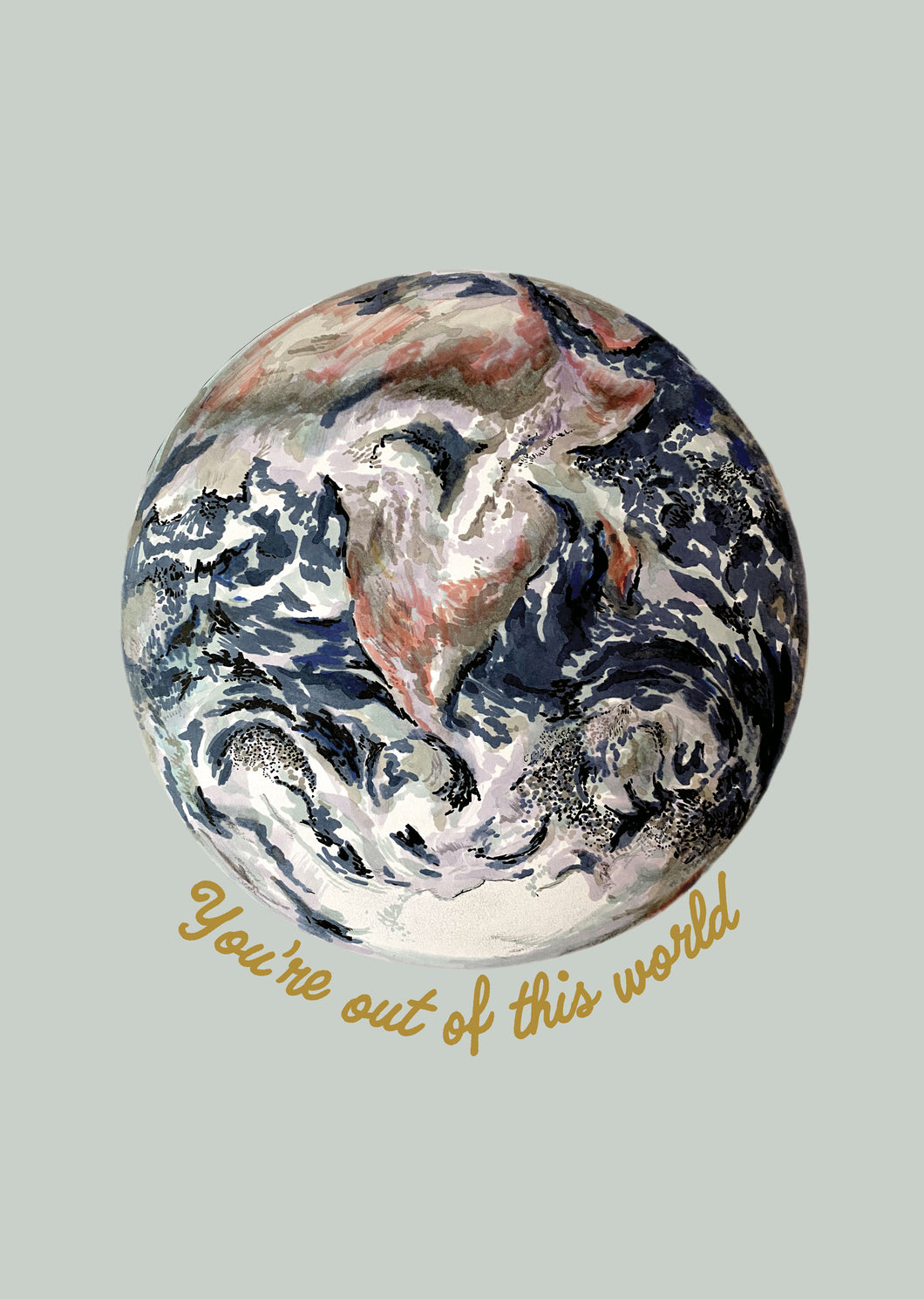 You're Out Of This World Powder Giclée Print